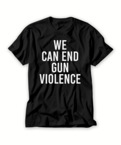 Gun Violence T shirt