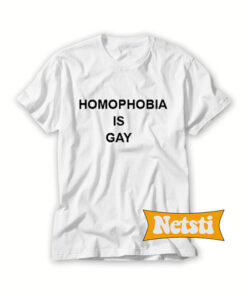 Homophobia is gay Chic Fashion T Shirt