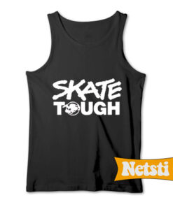 Skate tough Chic Fashion Tank Top