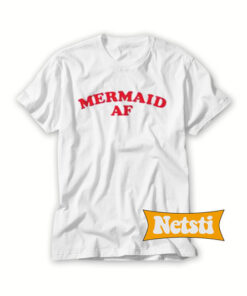 Mermaid AF Chic Fashion T Shirt