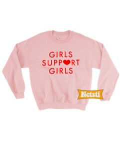 Girls support girls Chic Fashion Sweatshirt