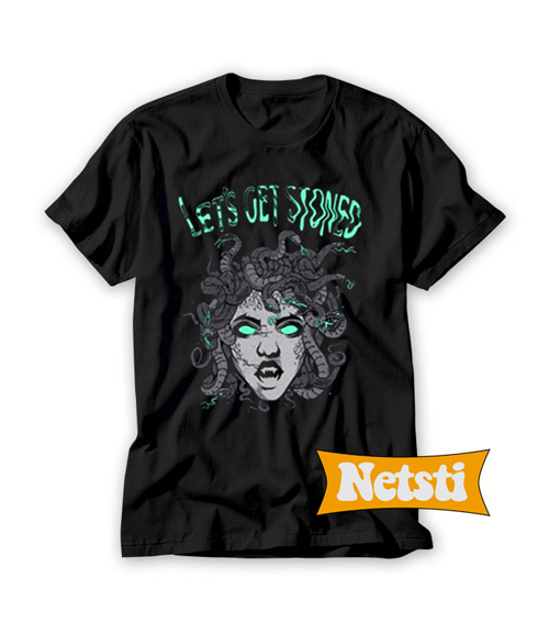 Medusa Let's Get Stoned Chic Fashion T Shirt
