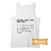 Reason I Don't Look Good Today Chic Fashion Tank Top