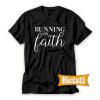 Running on Faith Chic Fashion T Shirt