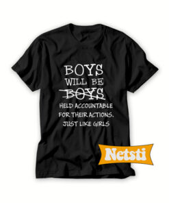Boys will be boys Chic Fashion T Shirt