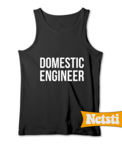 Domestic Engineer Chic Fashion Tank Top