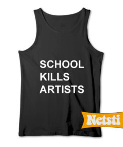 School Kills Artists Chic Fashion Tank Top