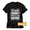 Husband Daddy Protector Hero Chic Fashion T Shirt