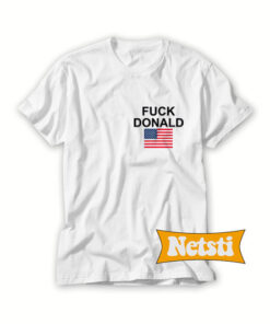 Fuck Donald Chic Fashion T Shirt