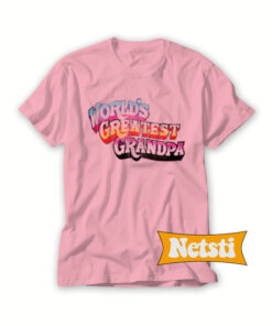 World’s Greatest Grandpa Chic Fashion T Shirt