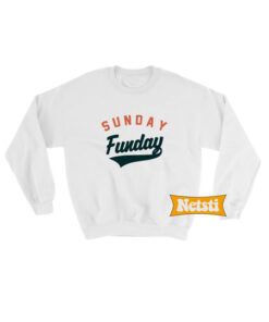 Sunday Funday Art Chic Fashion Sweatshirt