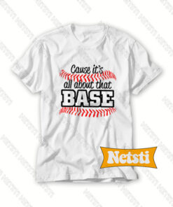 All About That Base Chic Fashion T Shirt