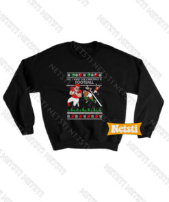 All i want for christmas is football Chic Fashion Sweatshirt