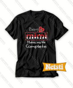 Being A Mimi Makes My Life Complete Christmas Chic Fashion T Shirt