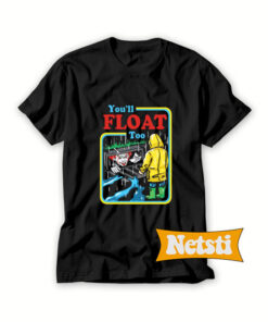 You'll float too Chic Fashion T Shirt
