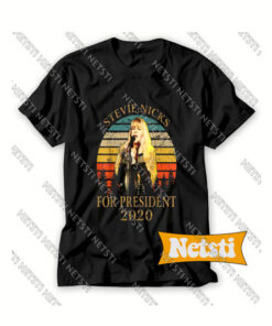 Stevie Nicks For President 2020 Chic Fashion T Shirt